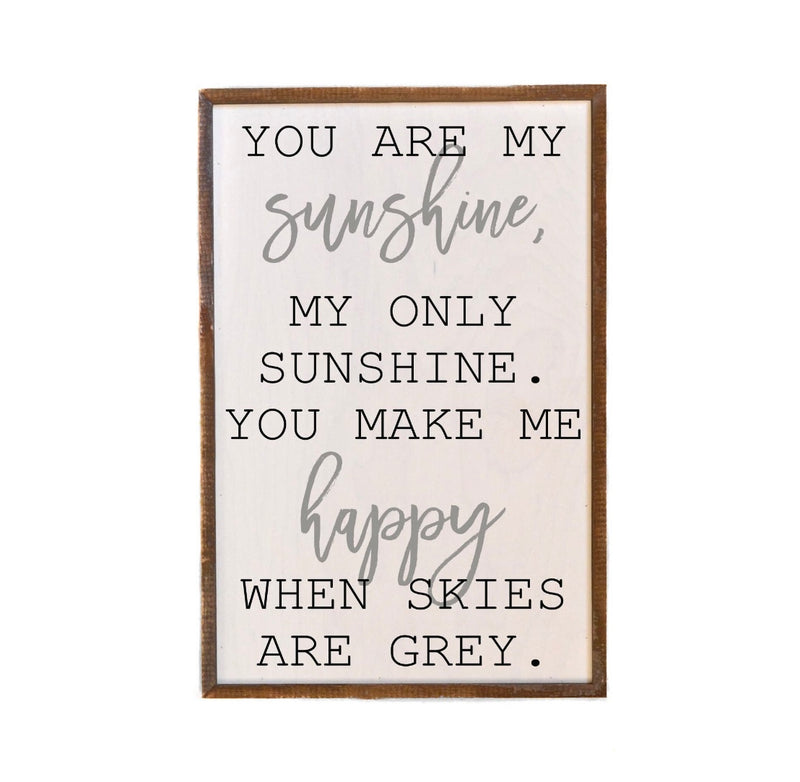 12x18 You Are My Sunshine Sign