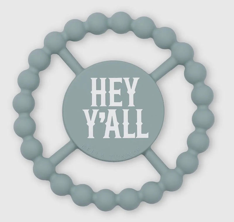 Hey Yall Happy Teether
